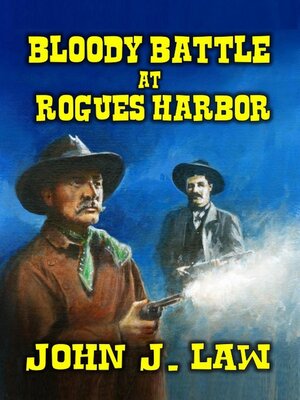 cover image of Bloody Battle At Rogues Harbor